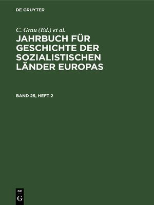 cover image of Jahrbuch für Geschichte der sozialistischen Länder Europas. Band 25, Heft 2